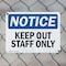 Signmission Keep Out Staff Only OSHA Notice Sign, Aluminum, 18in W x 12in L, 2PK OS-2PACK-NS-A-1218-L-13856 - alternate 5